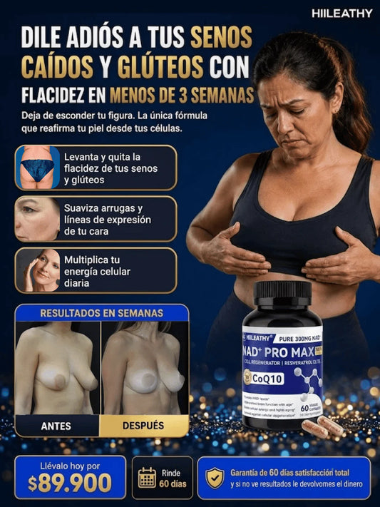 NAD+ Pro Max | Reafirma tus Senos y Gluteos  | Garantía de 90 días